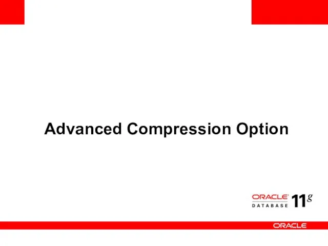 Advanced Compression Option