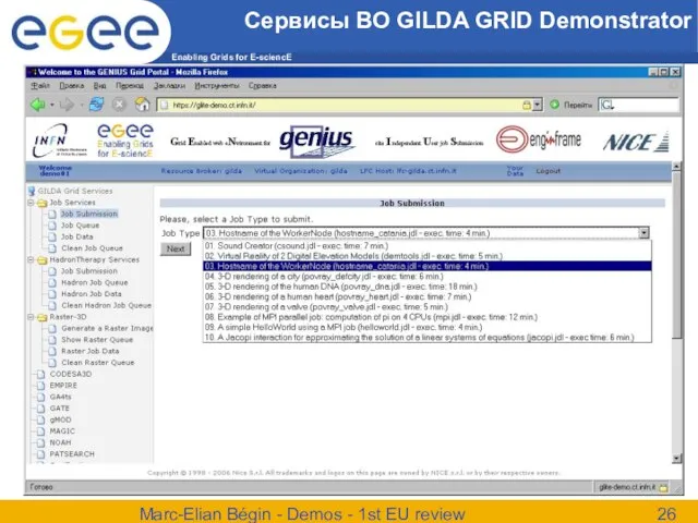 Marc-Elian Bégin - Demos - 1st EU review Сервисы ВО GILDA GRID Demonstrator