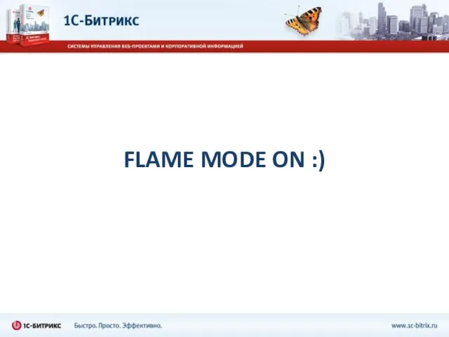 FLAME MODE ON :)