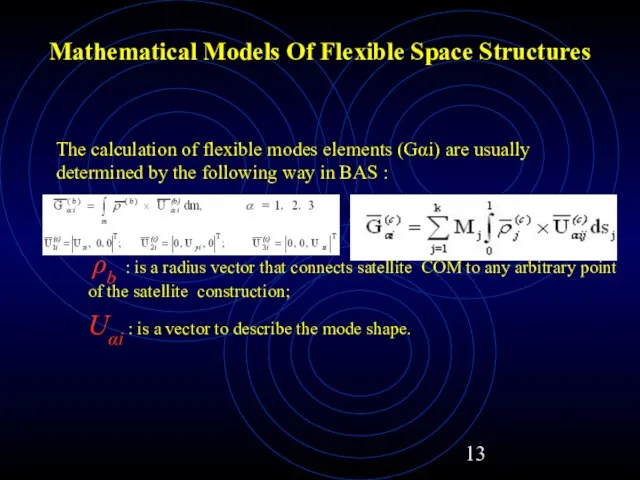 The calculation of flexible modes elements (Gαi) are usually determined by the