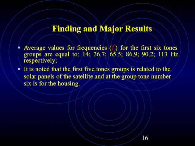 Finding and Major Results Average values for frequencies (fi) for the first