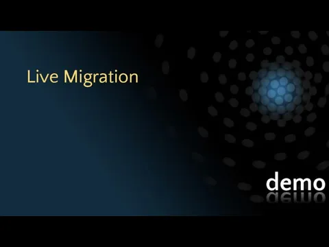Live Migration demo