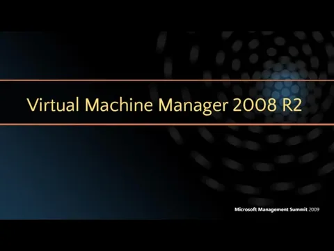 Virtual Machine Manager 2008 R2