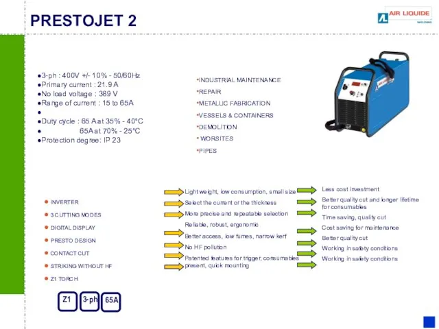 PRESTOJET 2 INDUSTRIAL MAINTENANCE REPAIR METALLIC FABRICATION VESSELS & CONTAINERS DEMOLITION WORSITES