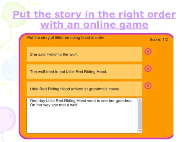 Put the story in the right order with an online game