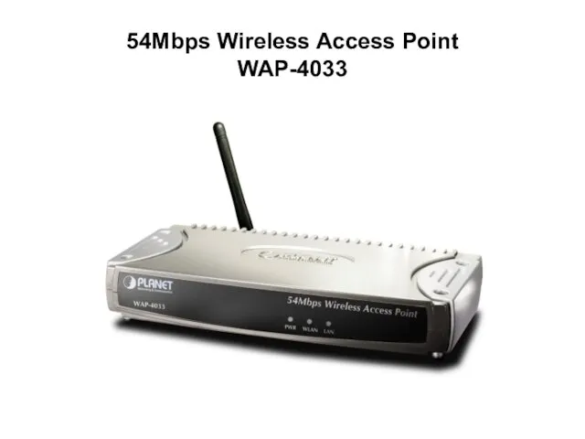 54Mbps Wireless Access Point WAP-4033