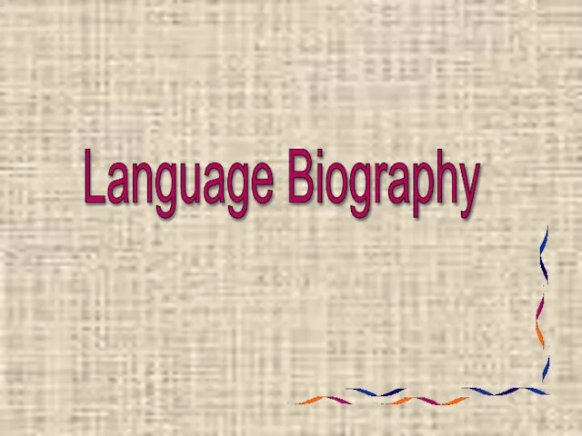 Language Biography