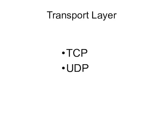 Transport Layer TCP UDP