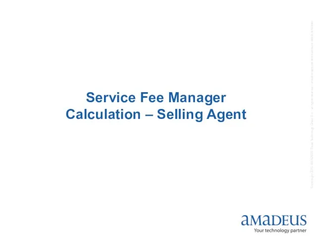 Service Fee Manager Calculation – Selling Agent