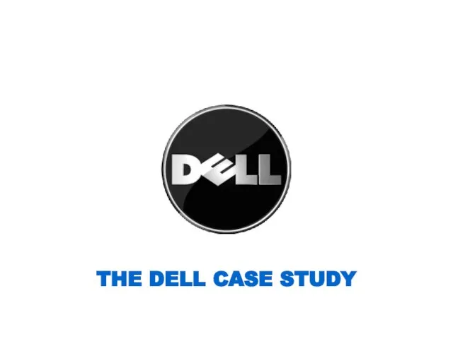 THE DELL CASE STUDY