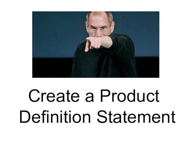 Create a Product Definition Statement