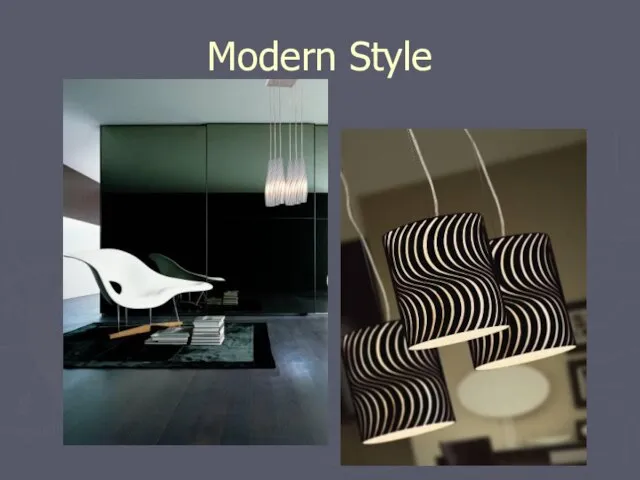 Modern Style