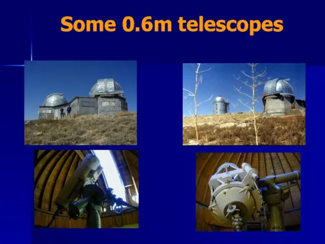 Some 0.6m telescopes