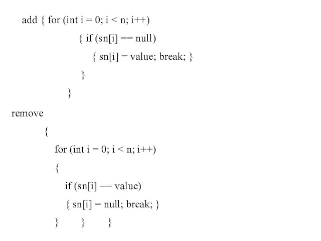 add { for (int i = 0; i { if (sn[i] ==