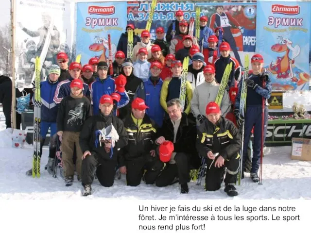 Un hiver je fais du ski et de la luge dans notre