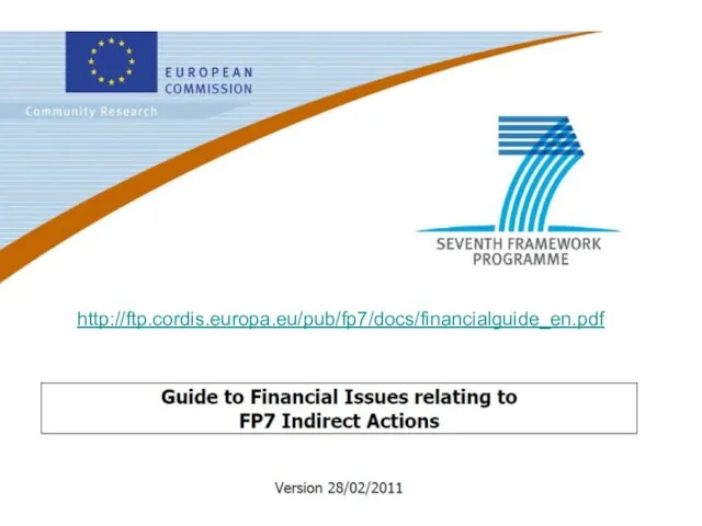 http://ftp.cordis.europa.eu/pub/fp7/docs/financialguide_en.pdf