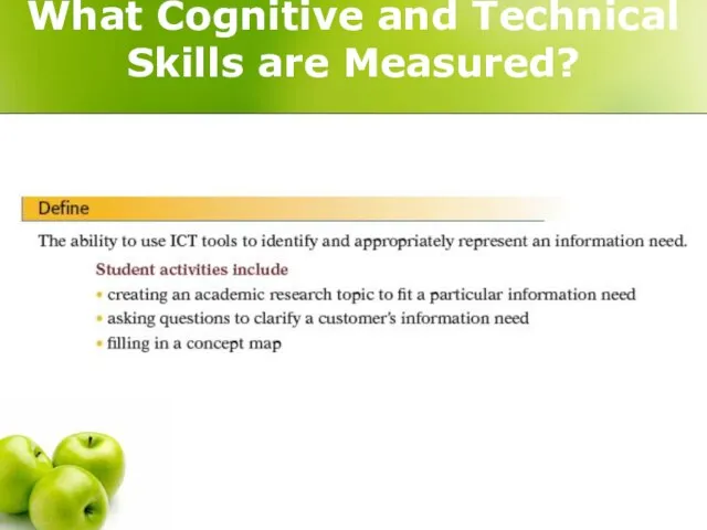 What Cognitive and Technical Skills are Measured?