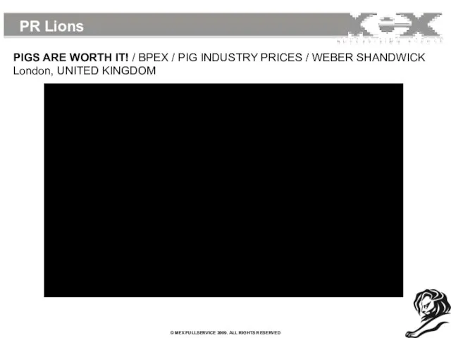 PR Lions PIGS ARE WORTH IT! / BPEX / PIG INDUSTRY PRICES