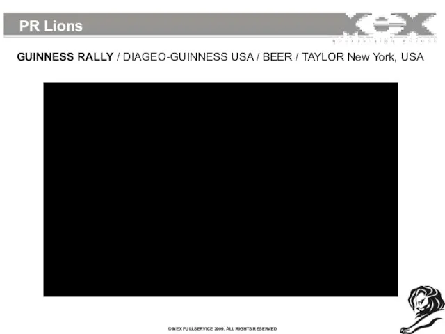 PR Lions GUINNESS RALLY / DIAGEO-GUINNESS USA / BEER / TAYLOR New York, USA