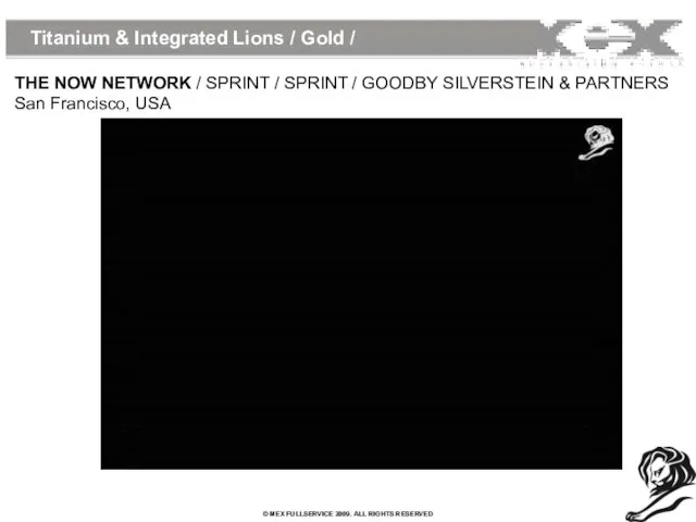 Titanium & Integrated Lions / Gold / THE NOW NETWORK / SPRINT