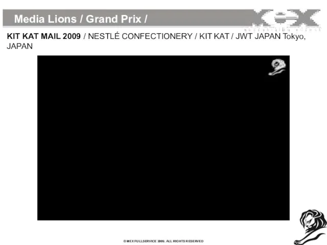 Media Lions / Grand Prix / KIT KAT MAIL 2009 / NESTLÉ