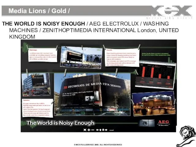 Media Lions / Gold / THE WORLD IS NOISY ENOUGH / AEG