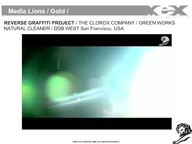 Media Lions / Gold / REVERSE GRAFFITI PROJECT / THE CLOROX COMPANY