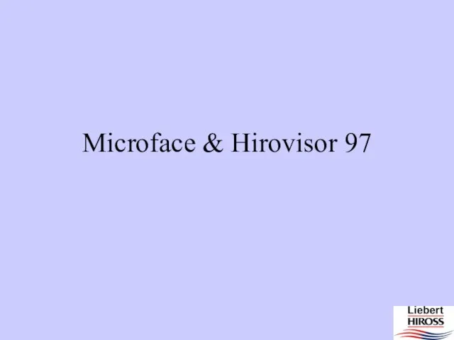 Microface & Hirovisor 97