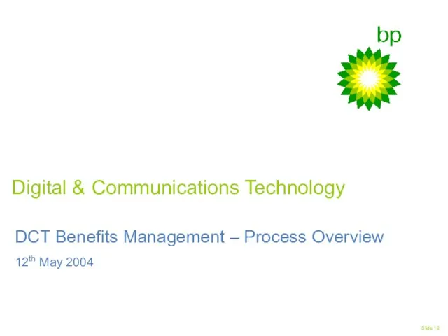 Slide DCT Benefits Management – Process Overview 12th May 2004