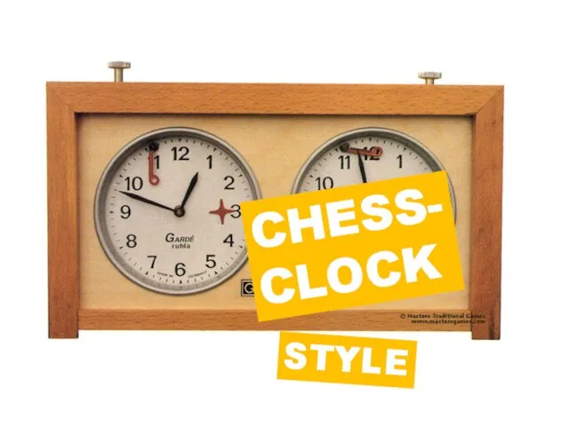 CHESS-CLOCK STYLE