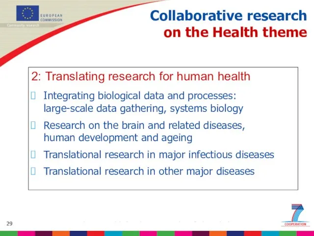 Collaborative research on the Health theme 2: Translating research for human health