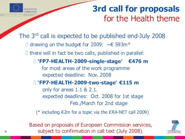 3rd call for proposals for the Health theme The 3rd call is