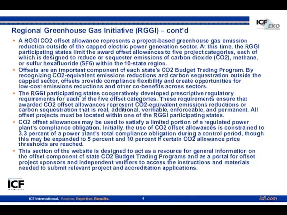 Regional Greenhouse Gas Initiative (RGGI) – cont’d A RGGI CO2 offset allowance