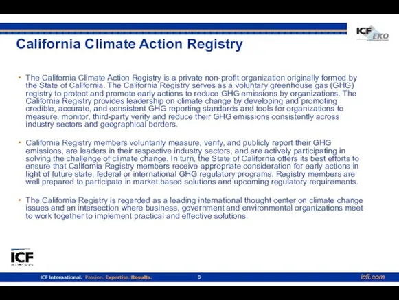 California Climate Action Registry The California Climate Action Registry is a private