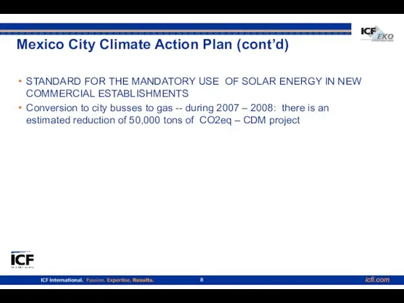 Mexico City Climate Action Plan (cont’d) STANDARD FOR THE MANDATORY USE OF