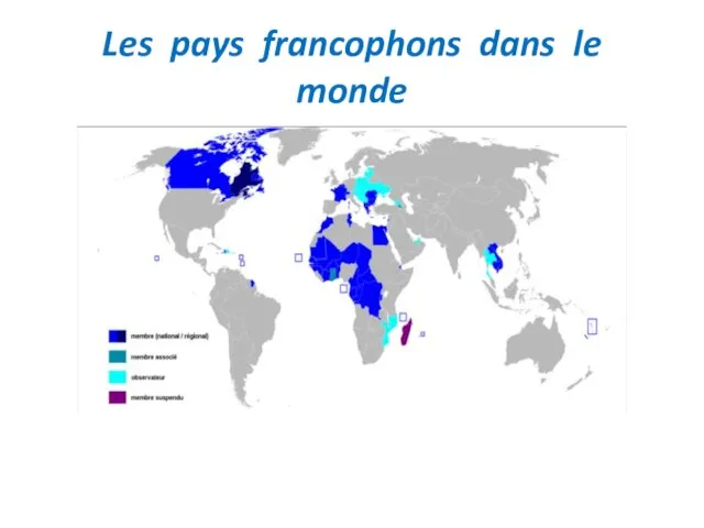 Les pays francophons dans le monde