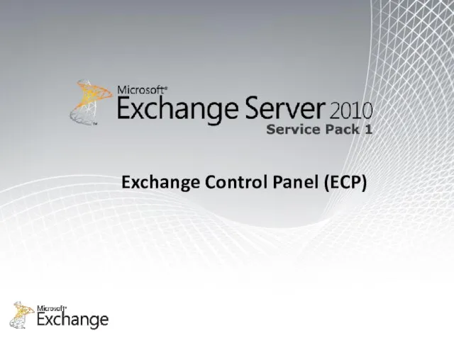 Exchange Control Panel (ECP)