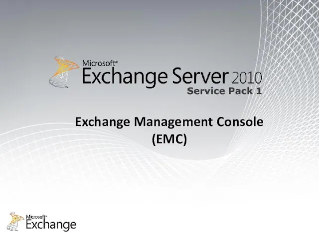 Exchange Management Console (EMC)