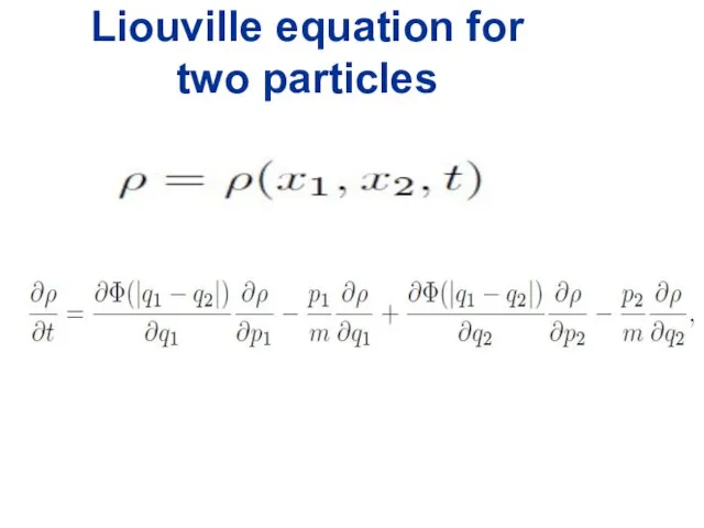 Liouville equation for two particles