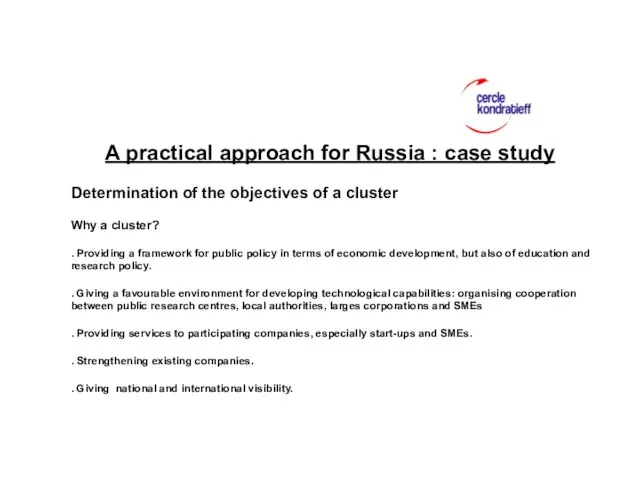 A practical approach for Russia : case study Determination of the objectives