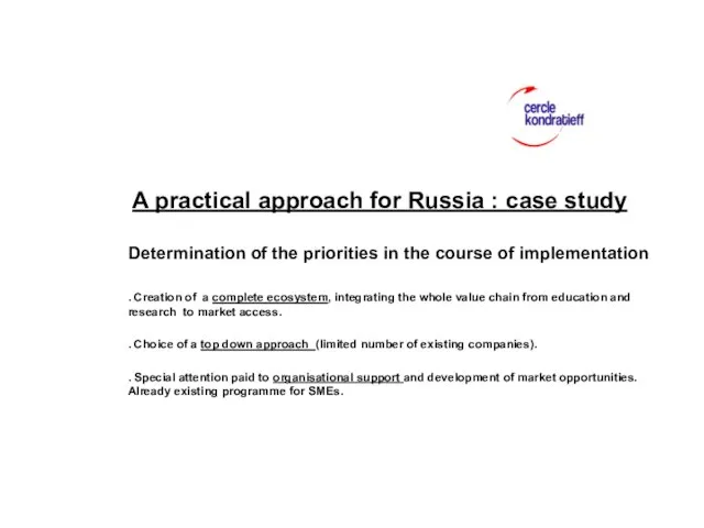 A practical approach for Russia : case study Determination of the priorities