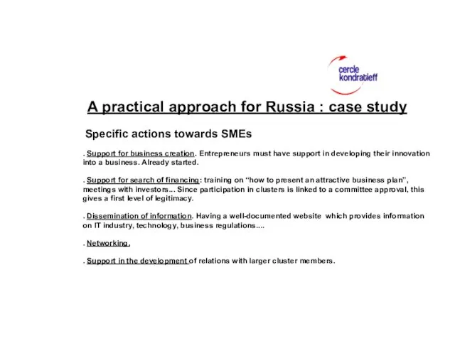 A practical approach for Russia : case study Specific actions towards SMEs