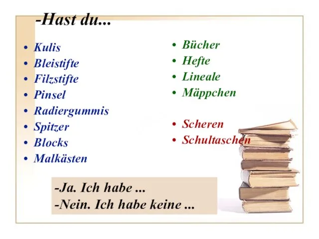 -Hast du... Bücher Hefte Lineale Mäppchen Scheren Schultaschen Kulis Bleistifte Filzstifte Pinsel