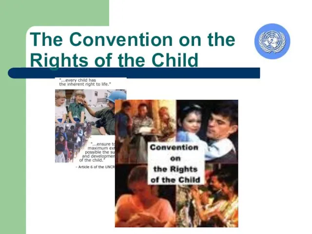 The Convention on the Rights of the Child