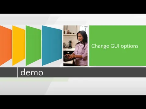 demo Change GUI options