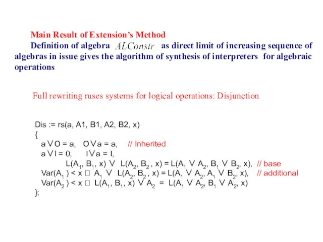 Main Result of Extension’s Method Definition of algebra as direct limit of