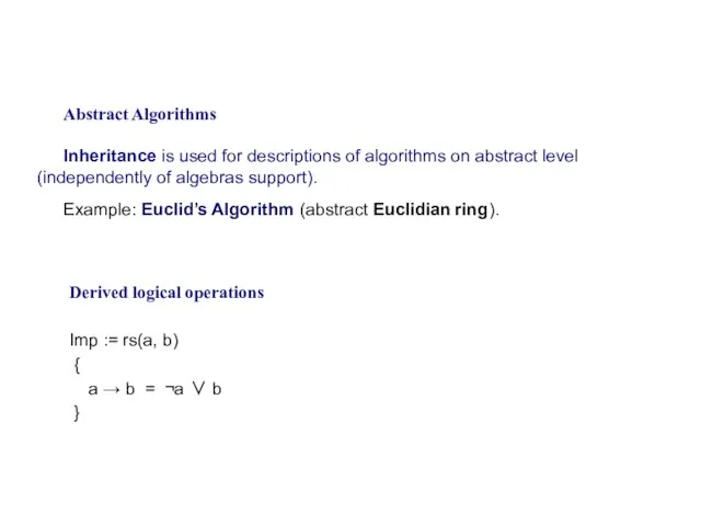 Аbstract Algorithms Inheritance is used for descriptions of algorithms on abstract level