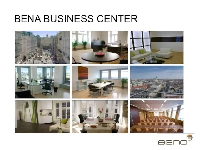 BENA BUSINESS CENTER