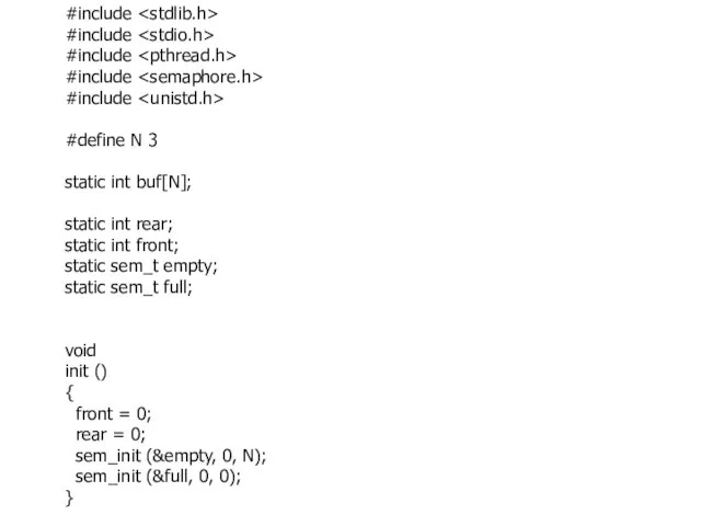 #include #include #include #include #include #define N 3 static int buf[N]; static