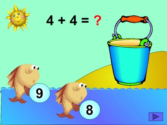 4 + 4 = ? 8